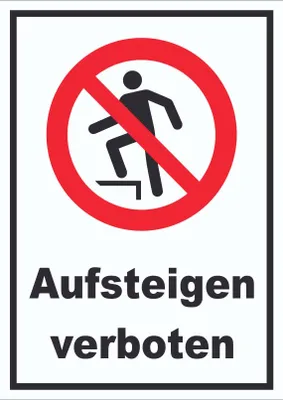 Produktbild von Aufsteigen verboten Schild A4 Rückseite selbstklebend