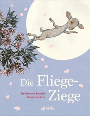 Obrázek produktu pro Kinderbuch: Die Fliege-Ziege rettet Schmiege-, Liege- und Siege-Ziege vor großer Gefahr