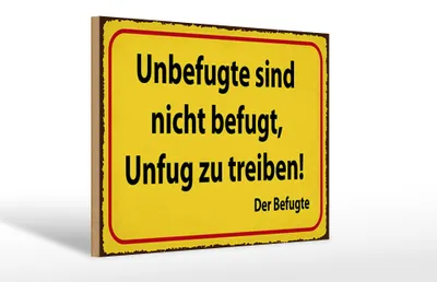 Produktbild von Holzschild Spruch 12x18 cm Unbefugte nicht befugt Schild