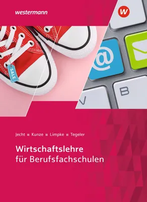 Produktbild von Wirtschaftslehre für Berufsfachschulen. Schulbuch