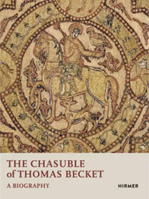 Image de The Chasuble of Thomas Becket: A Biography