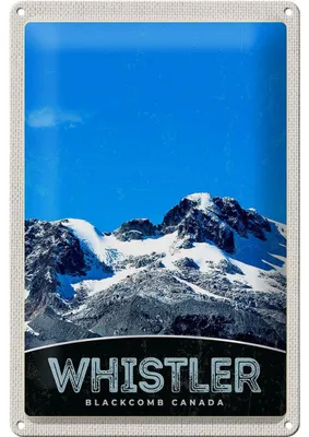 Produktbild von Blechschild Reise 20x30cm Whistler Blackcomb Kanada Schnee