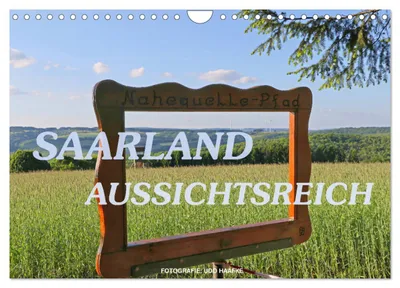 Produktbild von SAARLAND - AUSSICHTSREICH (Wandkalender 2027 DIN A4 quer), CALVENDO Monatskalender