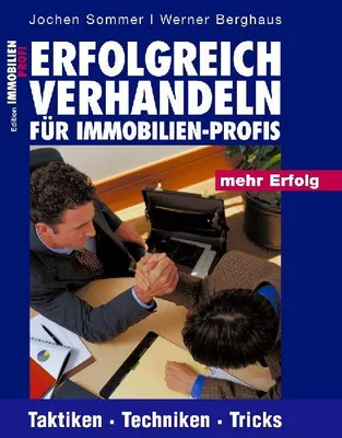 Produktbild von Erfolgreich verhandeln für Immobilien-Profis