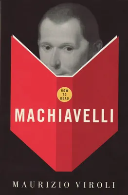 Produktbild von How To Read Machiavelli