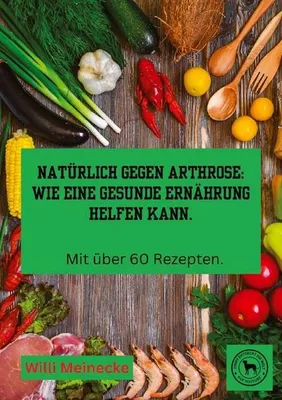 Produktbild von Natürlich gegen Arthrose: Wie eine gesunde Ernährung helfen kann