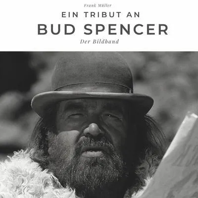 Immagine prodotto di Ein Tribut an Bud Spencer: Der Bildband