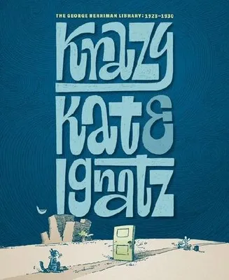 Imagen del producto de The George Herriman Library: Krazy & Ignatz 1928-1930