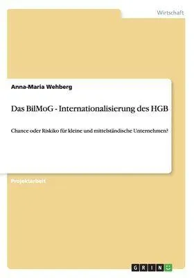 Produktbild von Das BilMoG - Internationalisierung des HGB
