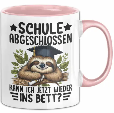 Produktbild von Schulabschluss Tasse Geschenk Prüfung Bestanden Geschenkidee Schule Abgeschlossen Kann Ich Jetzt Wieder Ins Bett (Rosa)