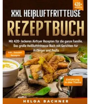Produktbild von XXL Heißluftfritteuse Rezeptbuch