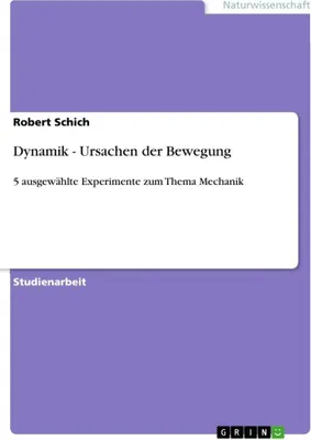 Produktbild von Dynamik - Ursachen der Bewegung