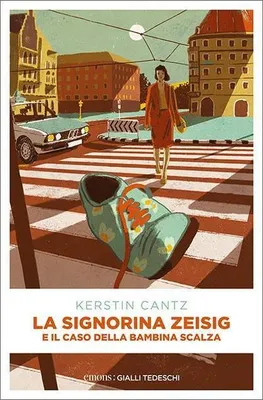 Immagine prodotto di La Signorina Zeisig e il caso della bambina scalza