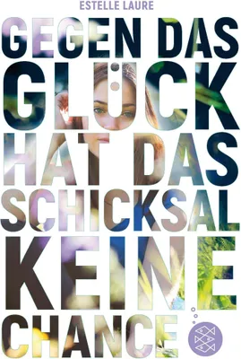 Produktbild von Gegen das Glück hat das Schicksal keine Chance
