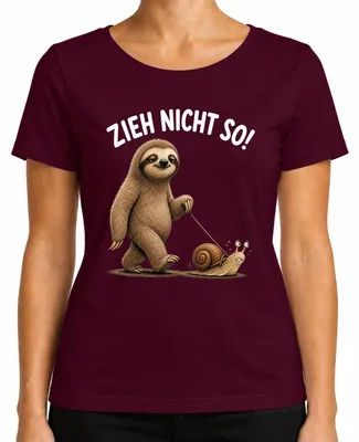 Produktbild von Zieh nicht so Faultier Schnecke lustig Geschenk Geburtstag Damen T-Shirt Faultier, Burgundy, XXL