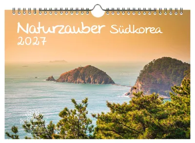 Produktbild von Naturzauber Südkorea DIN A4 Kalender für 2027 Landschaft Natur Reise