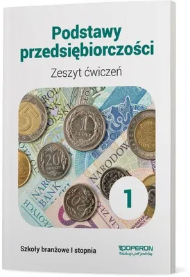 Produktbild von Podstawy przedsiębiorczości 1. Zeszyt ćwiczeń dla szkół branżowych I stopnia