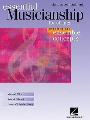 Produktbild von Essential Musicianship for Strings: Piano Accompaniment: Intermediate Ensemble Concepts
