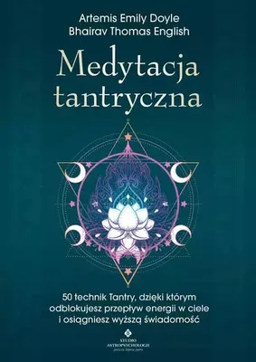 Produktbild von Medytacja tantryczna - 50 technik odblokowania energii