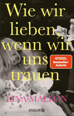 Produktbild von Wie wir lieben, wenn wir uns trauen