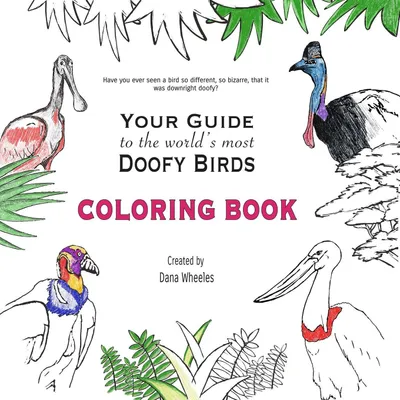 Produktbild von Your Guide to the World's Most Doofy Birds Coloring Book