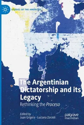 Obrázok produktu pre The Argentinian Dictatorship and its Legacy