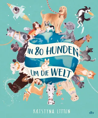 Produktbild von In 80 Hunden um die Welt