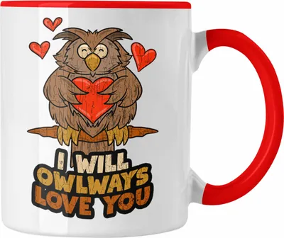 Produktbild von Trendation - Tasse Eule Geschenk Frauen I Will Owlways Love You Kaffeetasse Freundin Valentinstag (Rot)