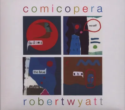 Image de Cd : Robert Wyatt-Comicopera
