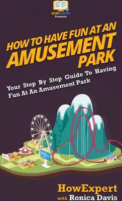Produktbild von How to Have Fun at an Amusement Park