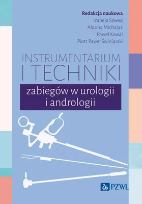 Obrázok produktu pre Instrumentarium i techniki zabiegow w urologii i andrologii