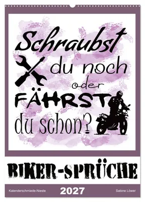 Immagine prodotto di Frasi per motociclisti (calendario da parete 2027, formato DIN A2 verticale), calendario mensile CALVENDO