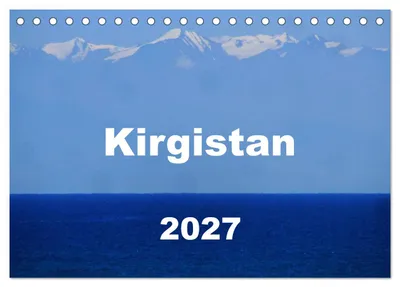 Zdjęcie produktu dla Kirgistan 2027 (kalendarz biurkowy 2027, format DIN A5, układ poziomy), kalendarz miesięczny CALVENDO