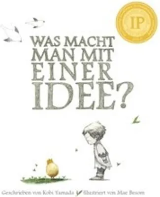 Produktbild von Was macht man mit einer Idee?