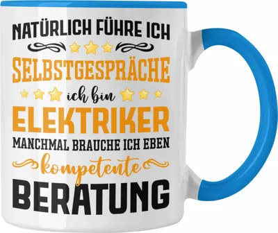 Produktbild von Trendation - Elektriker Tasse Spruch Männer Geschenk Lustig Gadget Geschenke Kaffeebecher Elektrotechniker (Blau)