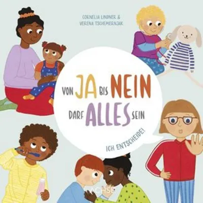 Produktbild von Von Ja bis Nein darf alles sein. Ich entscheide!