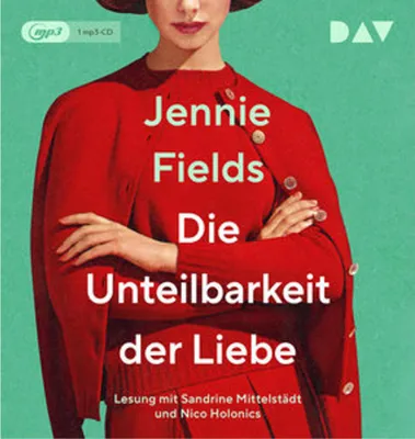 Produktbild von Die Unteilbarkeit der Liebe