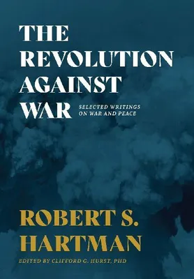 Produktbild von The Revolution Against War