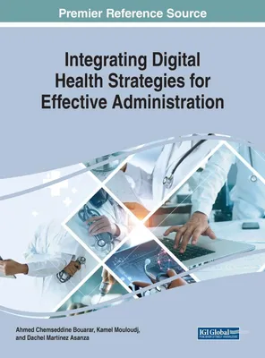 Produktbild von Integrating Digital Health Strategies for Effective Administration
