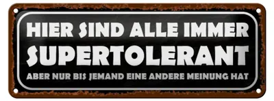 Produktbild von Blechschild Spruch 27x10cm sind alle immer supertolerant Dekoration