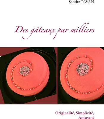 Produktbild von Des gâteaux par milliers