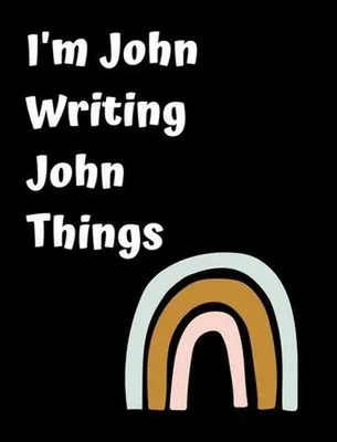 Zdjęcie produktu dla Jornals, J: I'm John Writing John Things