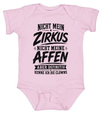 Produktbild von Nicht mein Zirkus nicht meine Affen Clowns Lustig Statement Sarkasmus Baby Body, Pink, 3/6