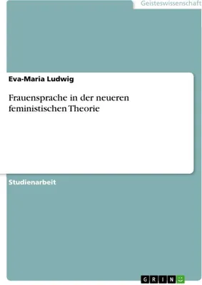 Produktbild von Frauensprache in der neueren feministischen Theorie