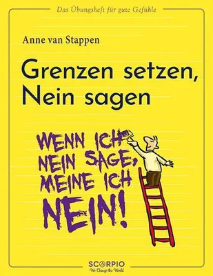 Image de Das Übungsheft für gute Gefühle - Grenzen setzen, Nein sagen