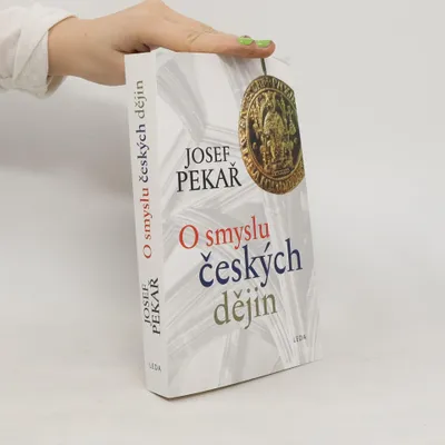 Image de O smyslu českých dějin (Pekař Josef)