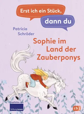 Produktbild von Erst ich ein Stück, dann du - Sophie im Land der Zauberponys