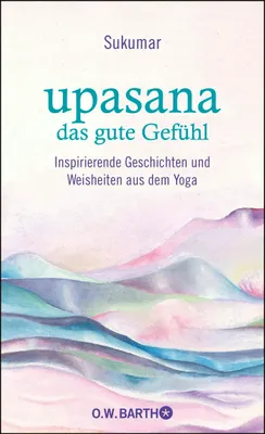 Produktbild von upasana - das gute Gefühl
