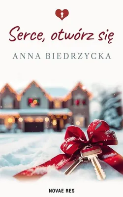 Immagine prodotto di Serce, otwórz się - powieść obyczajowa Alicji Rudzińskiej