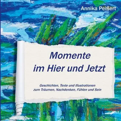 Produktbild von Momente im Hier und Jetzt